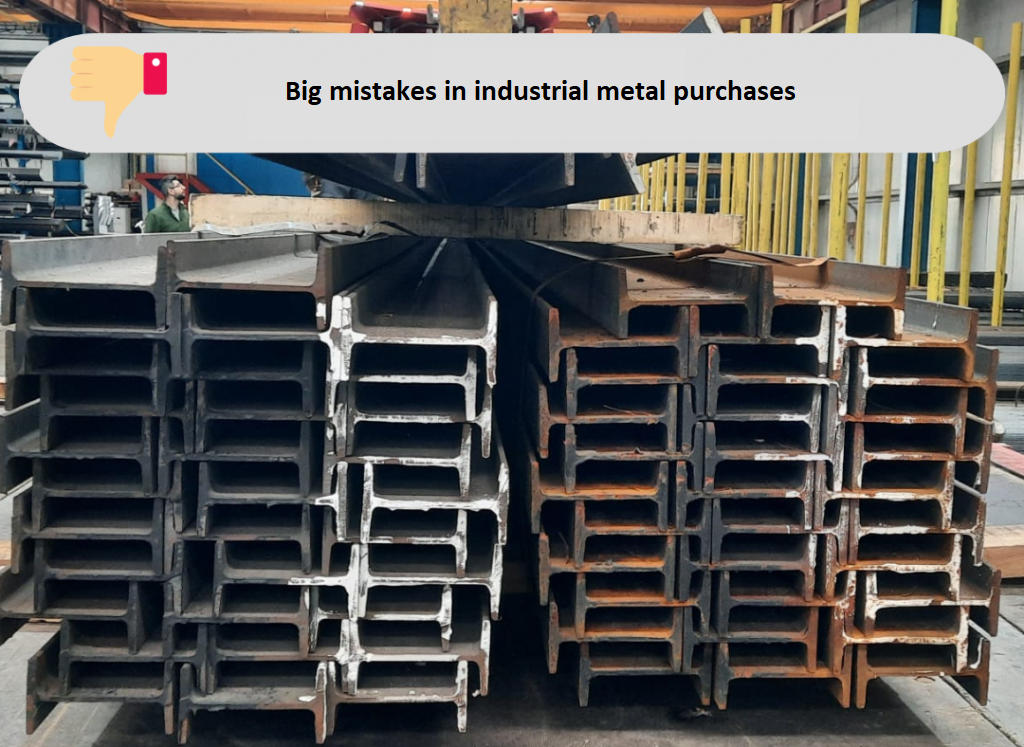 Major mistakes in industrial metal procurement